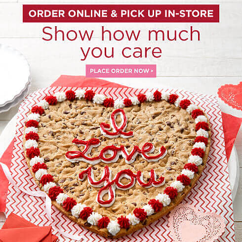 ORDER ONLINE PICK UP IN STORE. Show How Much You Care