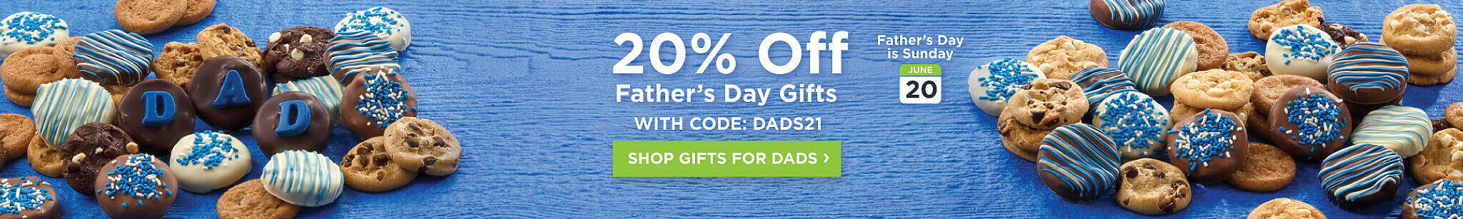 The Main Man. Our Father's Day Collection Will Surprise and Delight. Shop Cookie Gifts. Father's Day is Sunday June 20th.