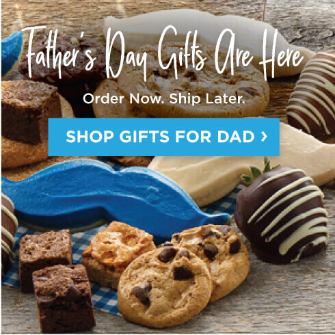 Father's Day Cookie Gifts Are Here. Order Now. Ship Later. Shop Gifts For Dad.